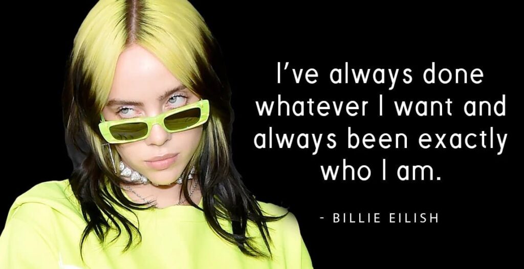 Billie Eilish quotes 1